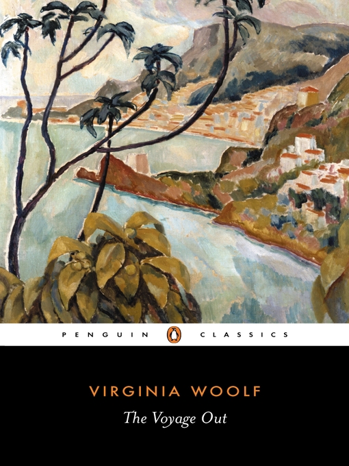 Title details for The Voyage Out by Virginia Woolf - Available